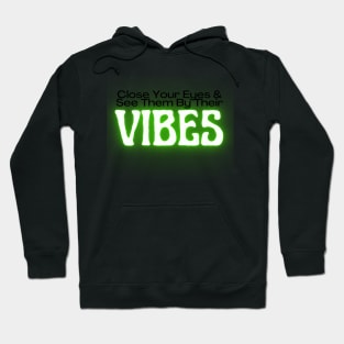 Vibes Hoodie